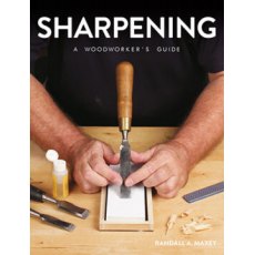 Sharpening - A Woodworker's Guide Sharpening - A Woodworker's Guide