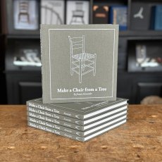Make a Chair from a Tree: Third Edition Make a Chair from a Tree: Third Edition