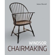 Windsor Chairmaking Windsor Chairmaking